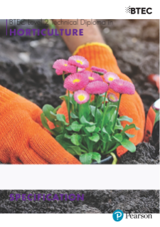 BTEC Level 2 Technical Diploma in Horticulture draft specification